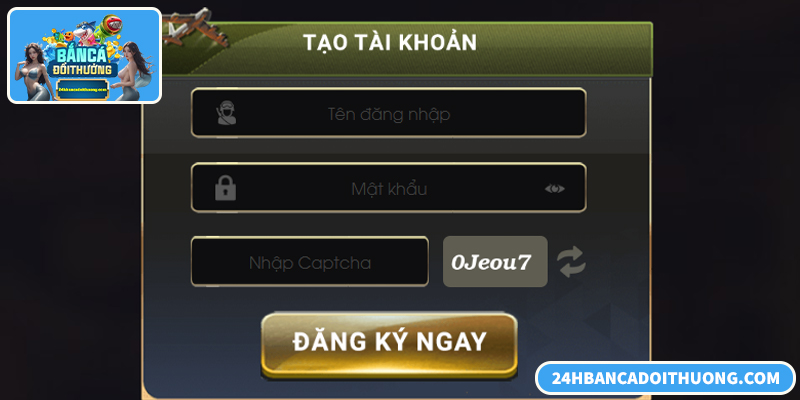 Đăng ký bắn cá đổi thưởng an toàn, nhanh chóng, tối ưu trải nghiệm