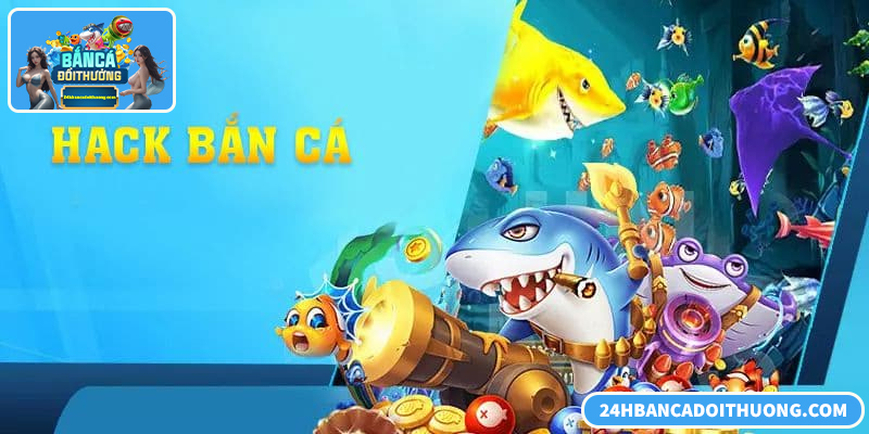 Phân tích sự thật bắn cá ăn xu hack và rủi ro tiềm ẩn